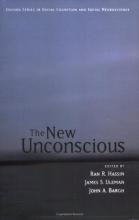 The New Unconscious